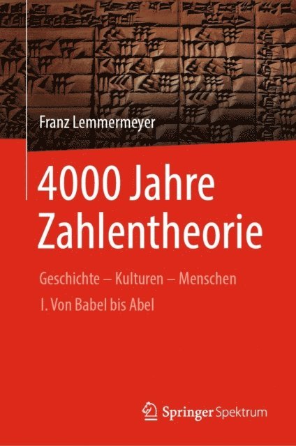 Franz Lemmermeyer - 4000 Jahre Zahlentheorie, E-bok
