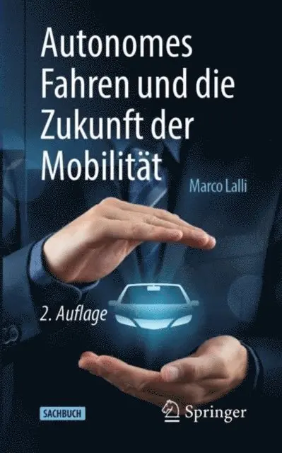 Marco Lalli - Autonomes Fahren und die Zukunft der Mobilität, E-bok. Tillgänglighet: Lägg i varukorg