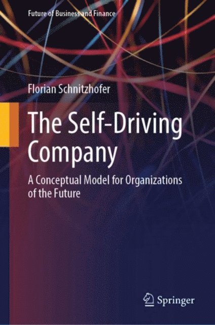 Florian Schnitzhofer - Self-Driving Company, E-bok