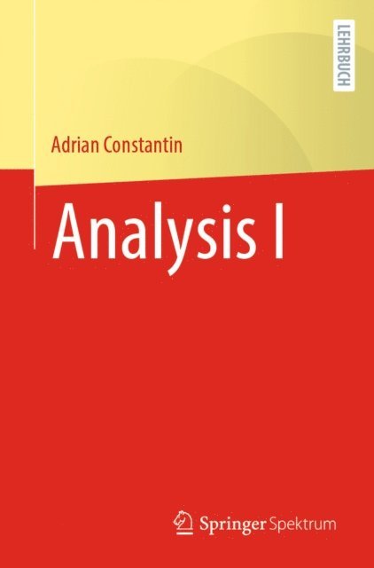 Adrian Constantin - Analysis I, E-bok
