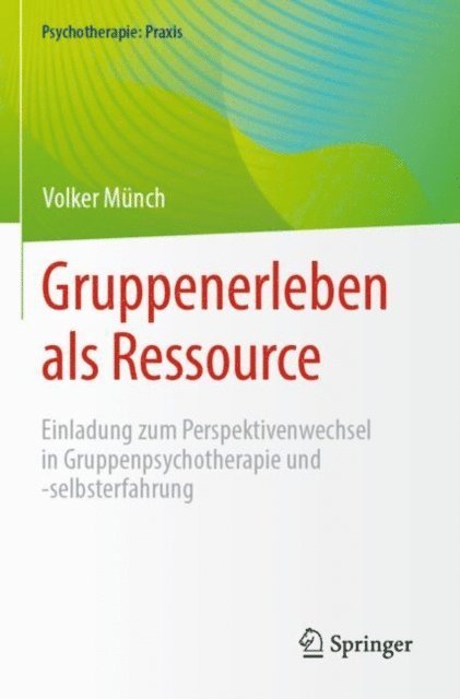 Volker Munch - Gruppenerleben als Ressource, E-bok