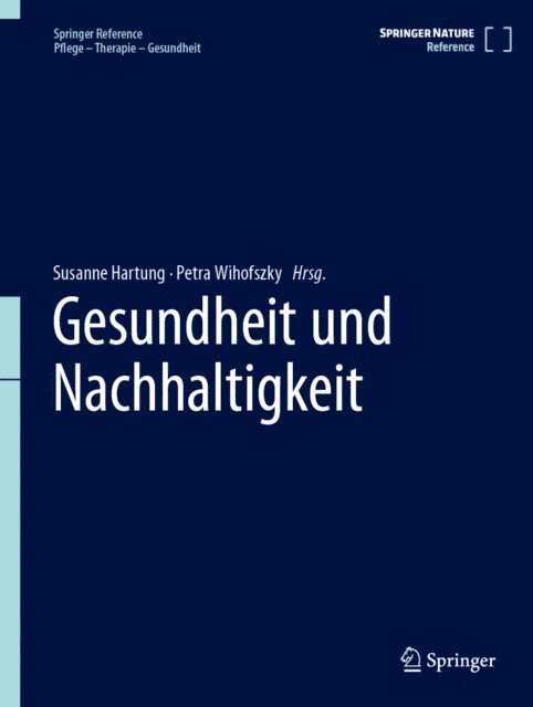 Petra Wihofszky, Susanne Hartung - Gesundheit und Nachhaltigkeit, E-bok