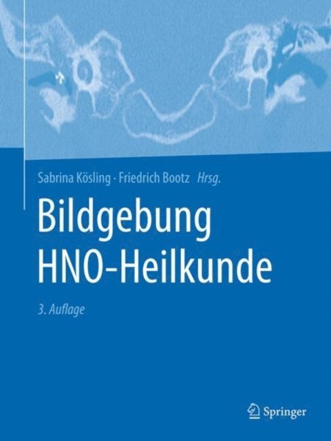 Friedrich Bootz, Sabrina Kosling - Bildgebung HNO-Heilkunde, E-bok