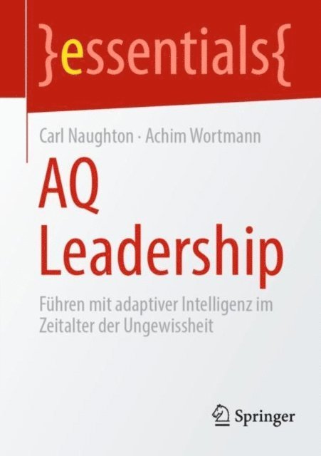 Achim Wortmann, Carl Naughton - AQ Leadership, E-bok