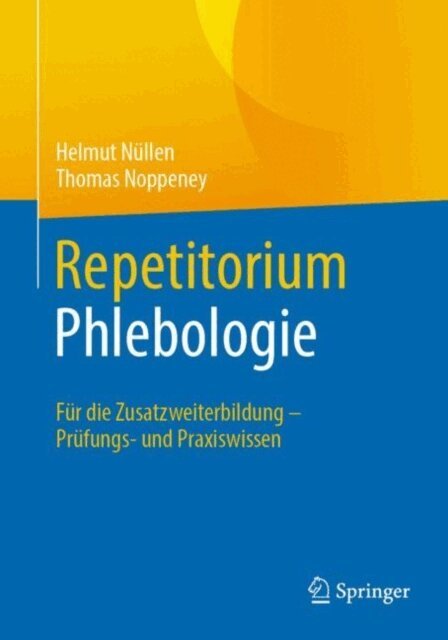 Thomas Noppeney, Helmut Nullen - Repetitorium Phlebologie, E-bok