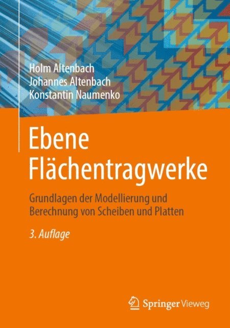 Konstantin Naumenko, Johannes Altenbach, Holm Altenbach - Ebene Flächentragwerke, E-bok
