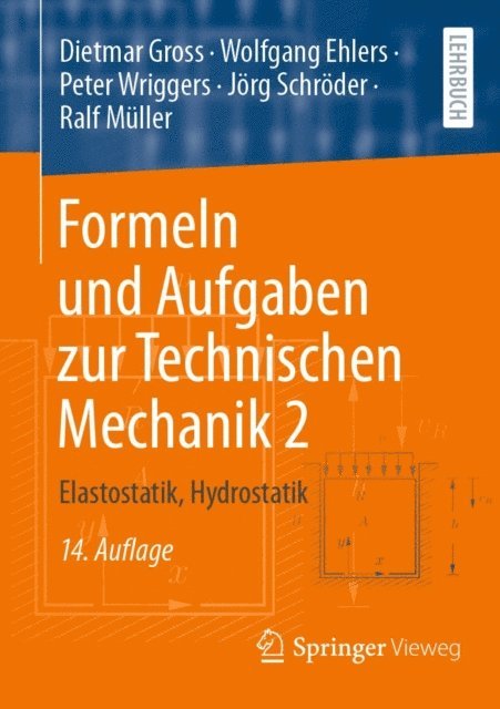 Ralf Muller, Jorg Schroder, Peter Wriggers, Wolfgang Ehlers, Dietmar Gross - Formeln und Aufgaben zur Technischen Mechanik 2, E-bok