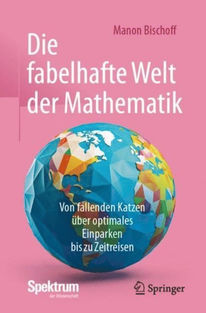 Manon Bischoff - Die fabelhafte Welt der Mathematik, E-bok