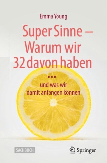 Emma Young - Super Sinne - Warum wir 32 davon haben, E-bok