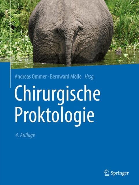 Bernward Molle, Andreas Ommer - Chirurgische Proktologie, E-bok