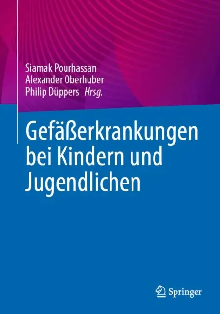 Philip Duppers, Alexander Oberhuber, Siamak Pourhassan - Gefaerkrankungen bei Kindern und Jugendlichen, E-bok. Tillgänglighet: Lägg i varukorg