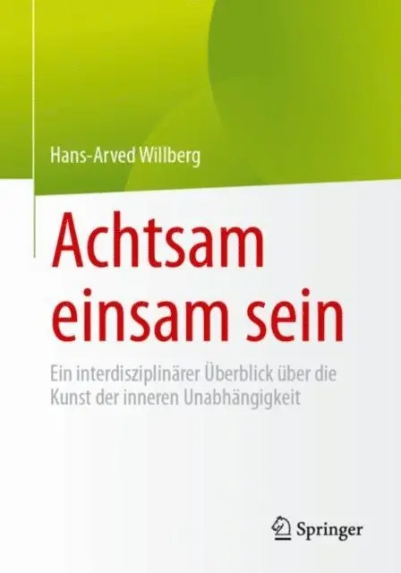 Hans-Arved Willberg - Achtsam einsam sein, E-bok. Tillgänglighet: Lägg i varukorg