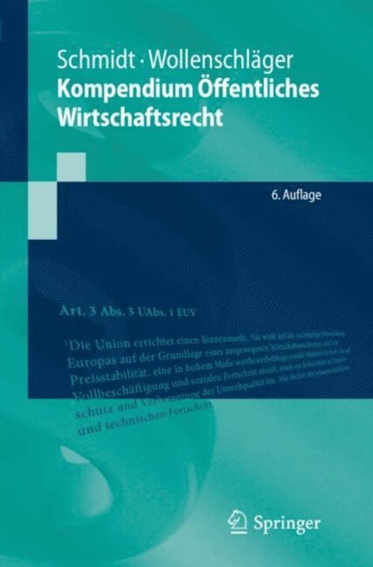 Ferdinand Wollenschlager, Reiner Schmidt - Kompendium Öffentliches Wirtschaftsrecht, E-bok
