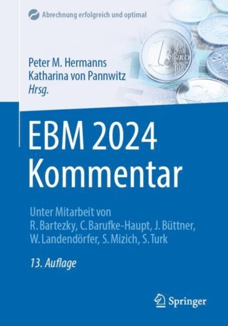 Katharina von Pannwitz, Peter M. Hermanns - EBM 2024 Kommentar, E-bok