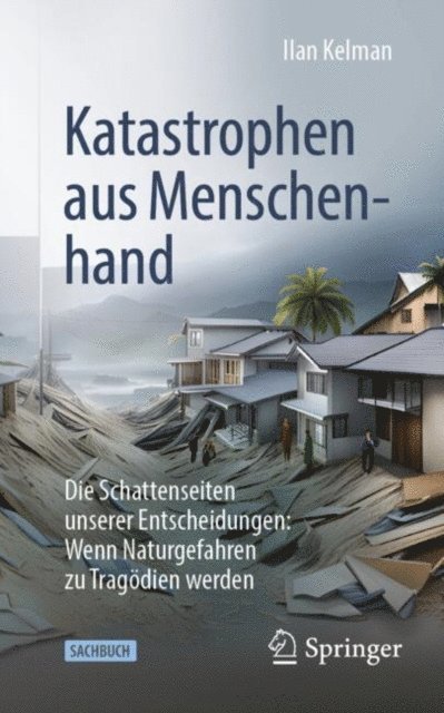 Ilan Kelman - Katastrophen aus Menschenhand, E-bok