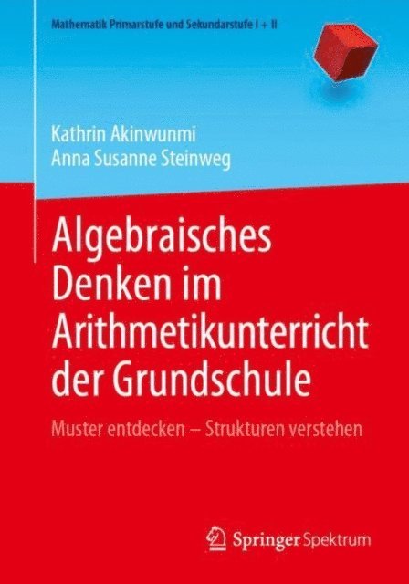 Anna Susanne Steinweg, Kathrin Akinwunmi - Algebraisches Denken im Arithmetikunterricht der Grundschule, E-bok