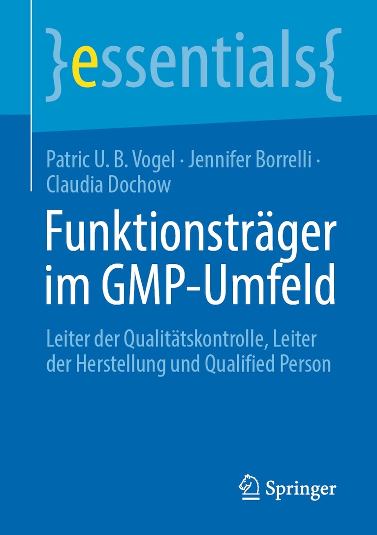 Patric U. B. Vogel, Jennifer Borrelli, Claudia Dochow - Funktionsträger im GMP-Umfeld, Häftad. Tillgänglighet: Lägg i varukorg