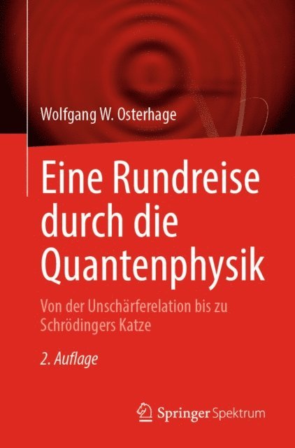 Wolfgang W. Osterhage - Eine Rundreise durch die Quantenphysik, E-bok