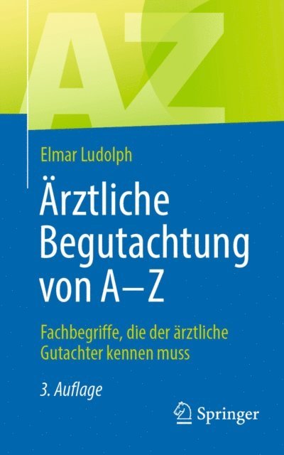 Elmar Ludolph - Ärztliche Begutachtung von A - Z, E-bok