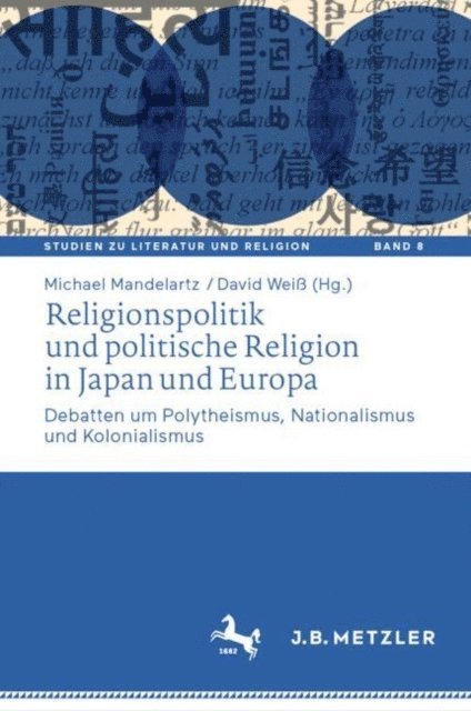 David Wei, Michael Mandelartz - Religionspolitik und politische Religion in Japan und Europa, E-bok