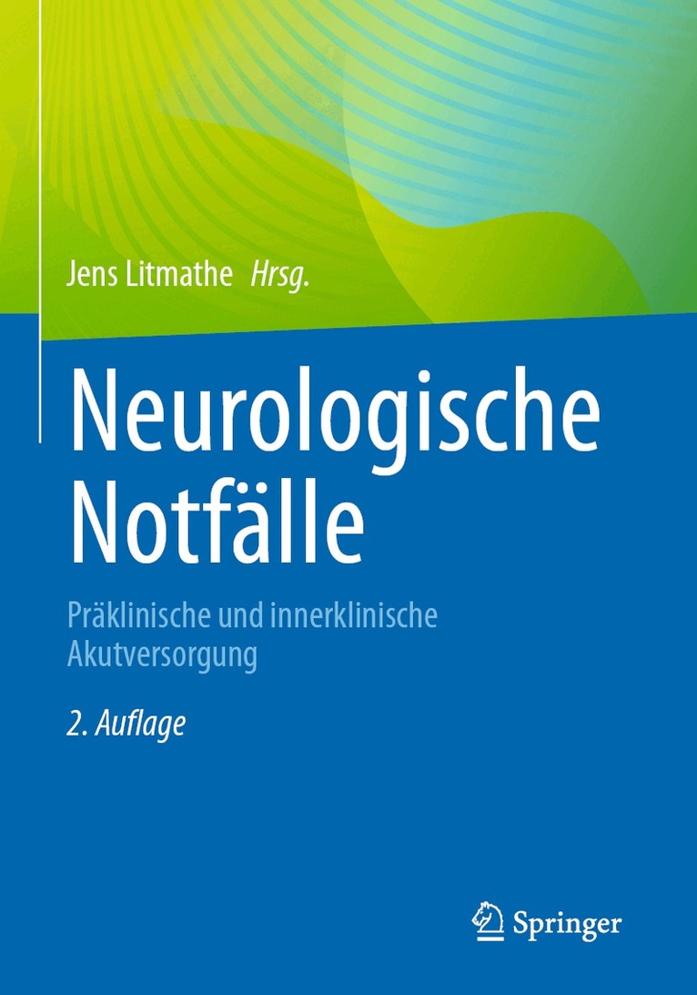 Jens Litmathe - Neurologische Notfälle, Häftad. Tillgänglighet: Lägg i varukorg