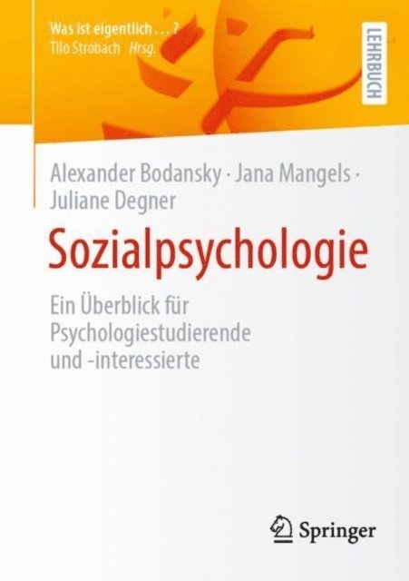 Juliane Degner, Jana Mangels, Alexander Bodansky - Sozialpsychologie, E-bok