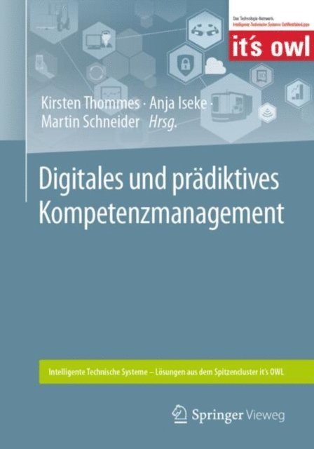 Martin Schneider, Anja Iseke, Kirsten Thommes - Digitales und prädiktives Kompetenzmanagement, E-bok