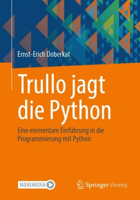Ernst-Erich Doberkat - Trullo jagt die Python, E-bok