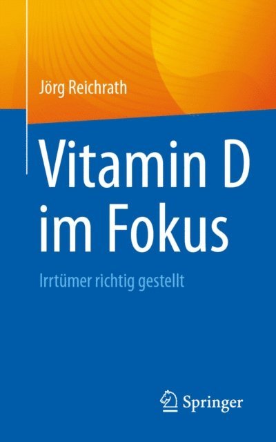 Jorg Reichrath - Vitamin D im Fokus, E-bok