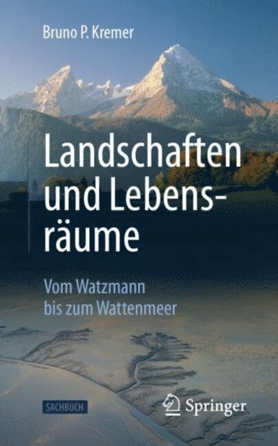 Bruno P. Kremer - Landschaften und Lebensräume, E-bok