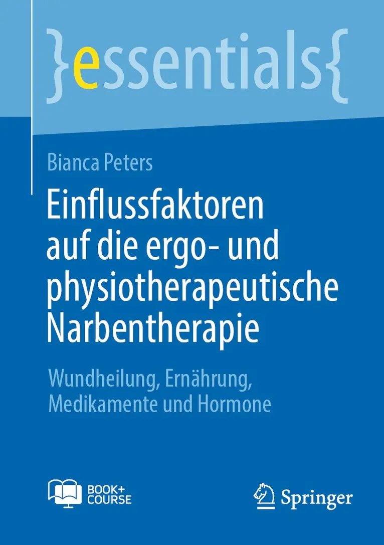 Bianca Peters - Einflussfaktoren auf die ergo- und physiotherapeutische Narbentherapie. Tillgänglighet: Lägg i varukorg