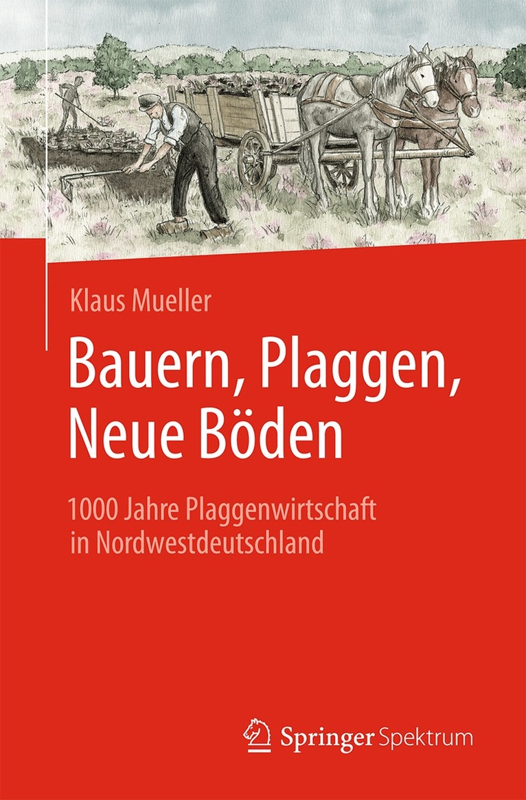 Klaus Mueller - Bauern, Plaggen, Neue Böden, Häftad