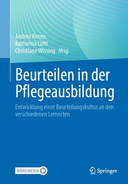Christiane Wissing, Katharina Luftl, Andrea Kerres - Beurteilen in der Pflegeausbildung, E-bok
