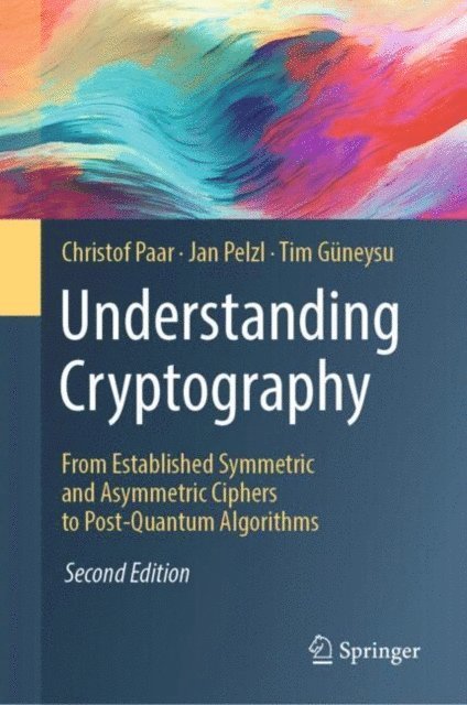 Tim Guneysu, Jan Pelzl, Christof Paar - Understanding Cryptography, E-bok