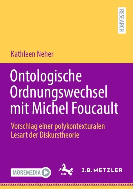 Kathleen Neher - Ontologische Ordnungswechsel mit Michel Foucault, E-bok