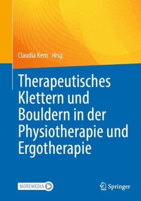 Claudia Kern - Therapeutisches Klettern und Bouldern in der Physiotherapie und Ergotherapie, E-bok
