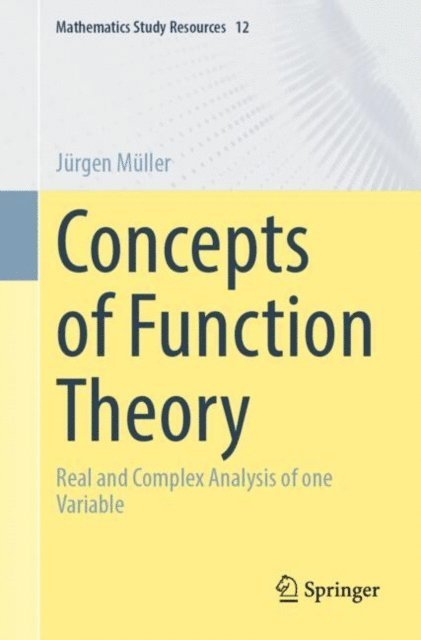 Jurgen Muller - Concepts of Function Theory, E-bok