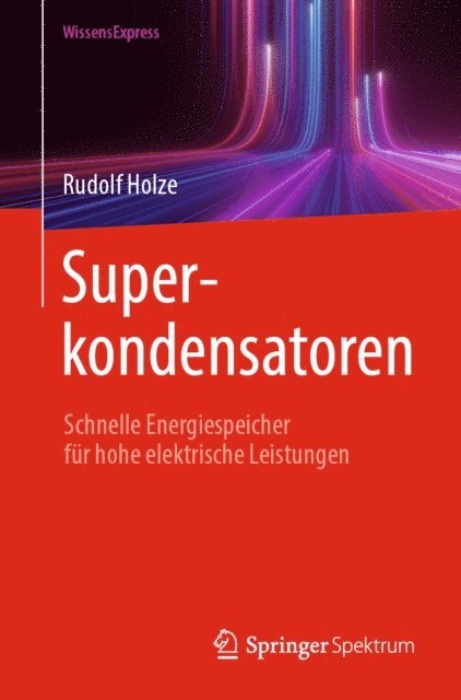 Rudolf Holze - Superkondensatoren, E-bok