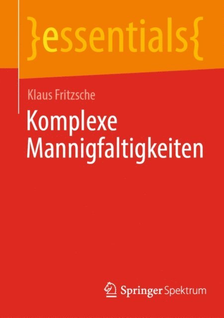 Klaus Fritzsche - Komplexe Mannigfaltigkeiten, E-bok