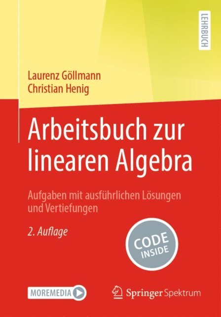 Christian Henig, Laurenz Gollmann - Arbeitsbuch zur linearen Algebra, E-bok