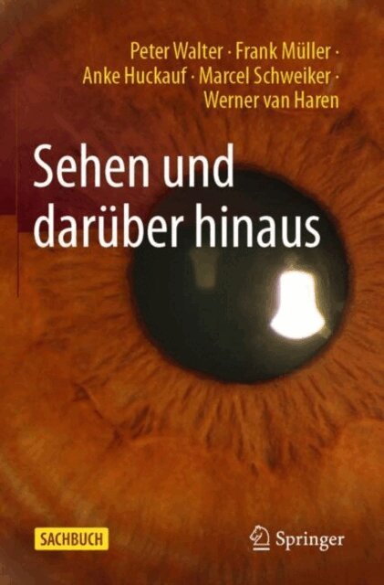 Werner van Haren, Marcel Schweiker, Anke Huckauf, Frank Muller, Peter Walter - Sehen und darüber hinaus, E-bok