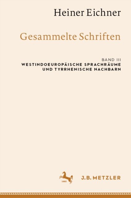 Heiner Eichner, Joachim Matzinger, Katsiaryna Ackermann - Heiner Eichner: Gesammelte Schriften, E-bok