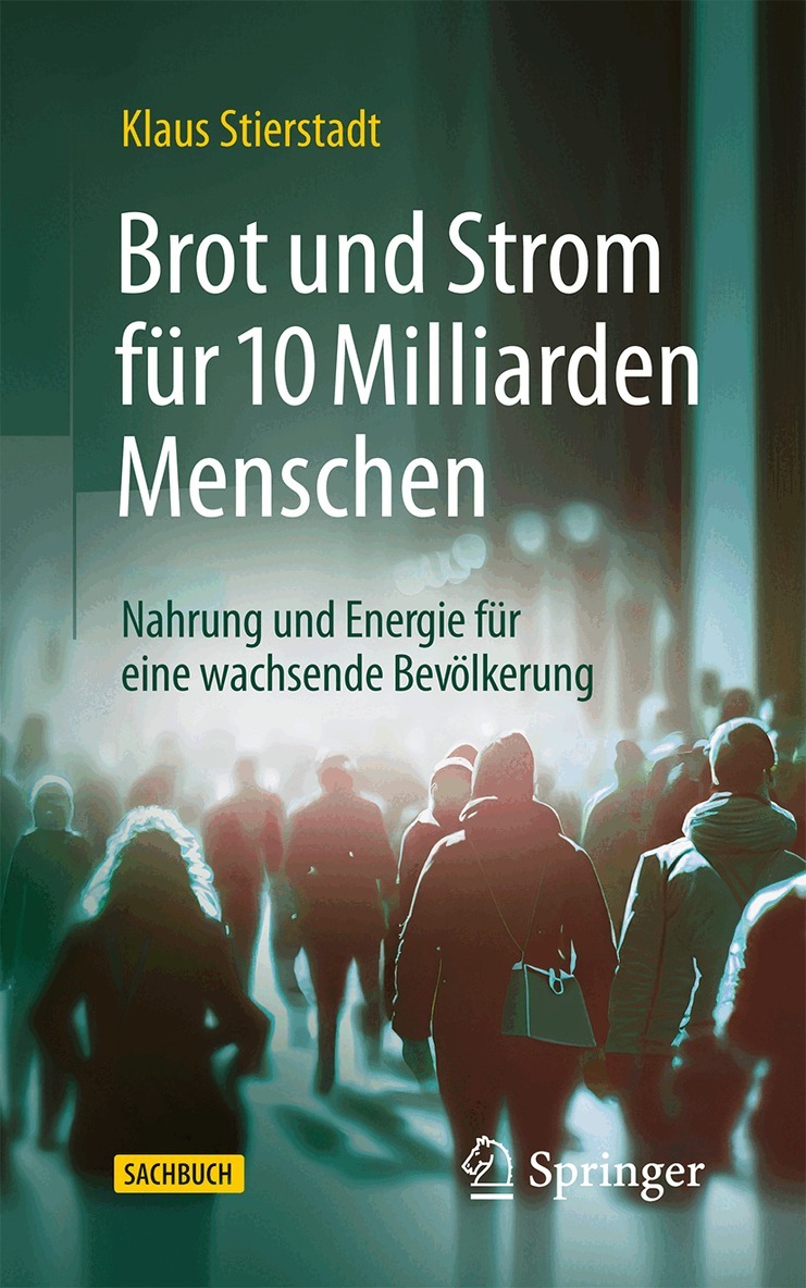 Klaus Stierstadt - Brot und Strom für 10 Milliarden Menschen, Häftad
