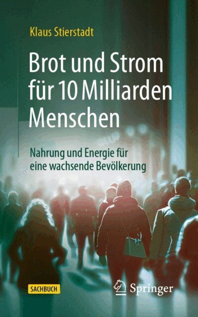 Klaus Stierstadt - Brot und Strom fur 10 Milliarden Menschen, E-bok