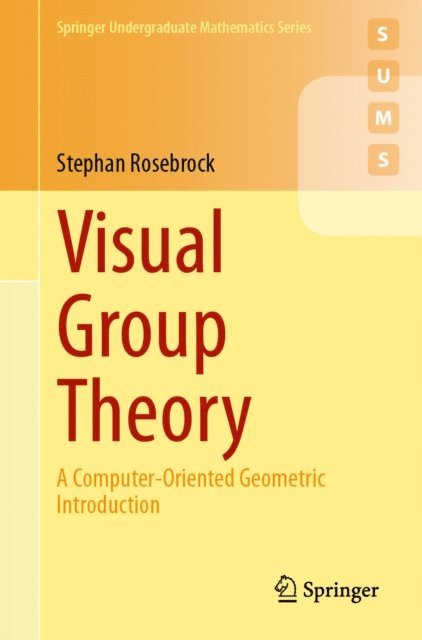 Stephan Rosebrock - Visual Group Theory, E-bok