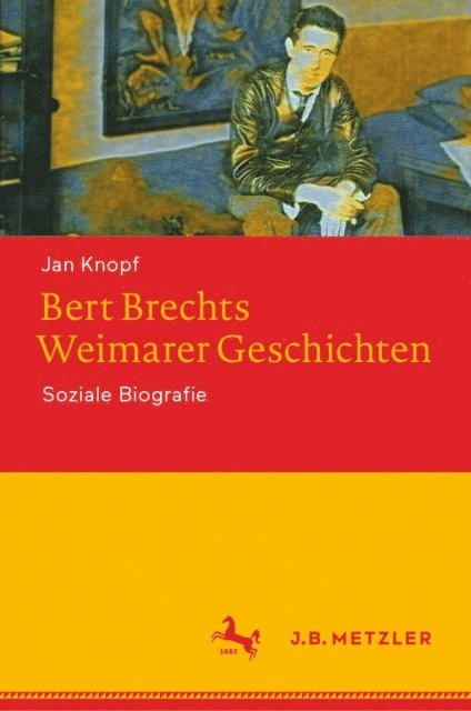Jan Knopf - Bert Brechts Weimarer Geschichten, E-bok