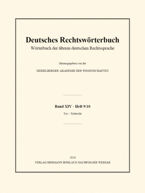 Heidelberger Akademie der Wissenschaften - Deutsches Rechtswörterbuch, E-bok