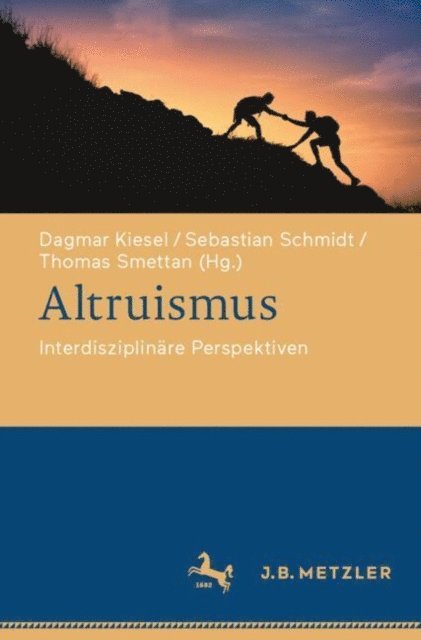 Thomas Smettan, Sebastian Schmidt, Dagmar Kiesel - Altruismus, E-bok