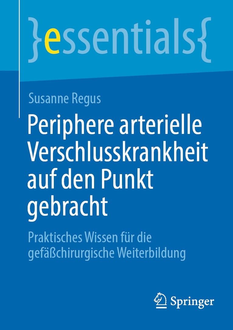 Susanne Regus - Periphere arterielle Verschlusskrankheit auf den Punkt gebracht, Häftad. Tillgänglighet: Lägg i varukorg