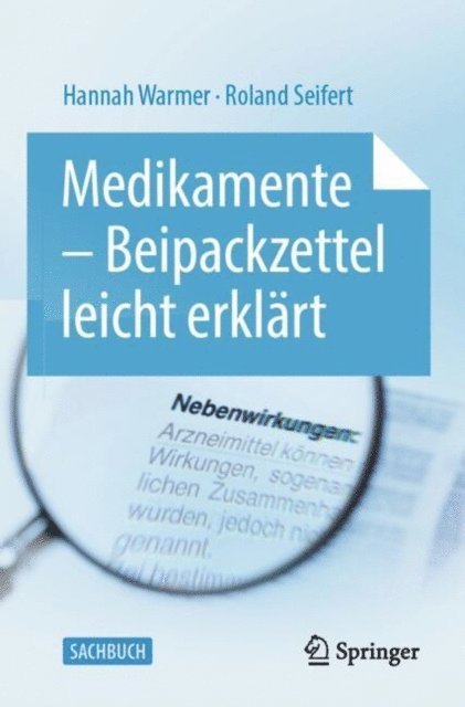 Roland Seifert, Hannah Warmer - Medikamente - Beipackzettel leicht erklärt, E-bok